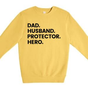 Dad Husband Protector Hero Gift Fathers Day Gift Premium Crewneck Sweatshirt