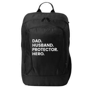 Dad Husband Protector Hero Gift Fathers Day Gift City Backpack