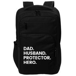 Dad Husband Protector Hero Gift Fathers Day Gift Impact Tech Backpack