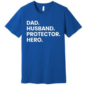 Dad Husband Protector Hero Gift Fathers Day Gift Premium T-Shirt