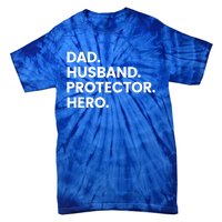 Dad Husband Protector Hero Gift Fathers Day Gift Tie-Dye T-Shirt