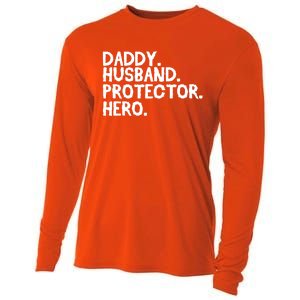 Daddy Husband Protector Hero Cool Gift Funny Fathers Day Funny Gift Cooling Performance Long Sleeve Crew