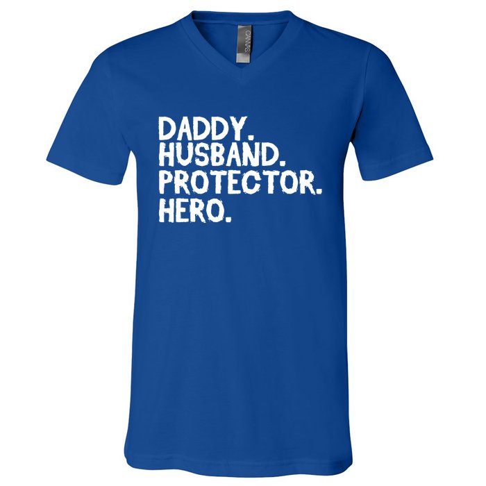 Daddy Husband Protector Hero Cool Gift Funny Fathers Day Funny Gift V-Neck T-Shirt