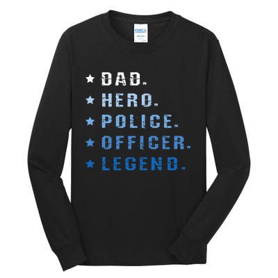 Dad Hero Police Officer Legend Retro Law Enforcement Tall Long Sleeve T-Shirt