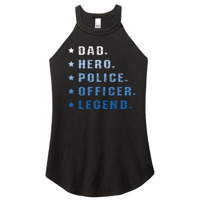 Dad Hero Police Officer Legend Retro Law Enforcement Women’s Perfect Tri Rocker Tank