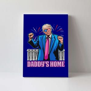 DaddyS Home President Trump Inauguration Day 2025 Canvas