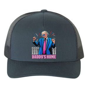 DaddyS Home President Trump Inauguration Day 2025 Yupoong Adult 5-Panel Trucker Hat