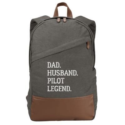 Dad Husband Pilot Legend Pilot Dad Meaningful Gift Cotton Canvas Backpack