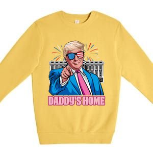 Daddys Home President Trump Inauguration Day 2025 Premium Crewneck Sweatshirt