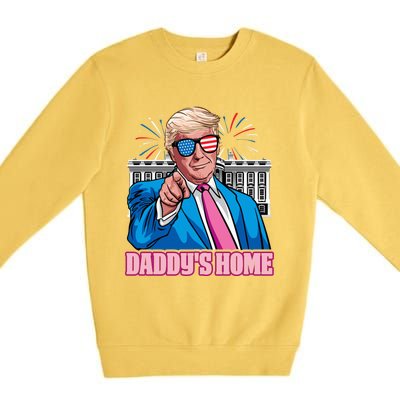 Daddys Home President Trump Inauguration Day 2025 Premium Crewneck Sweatshirt