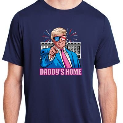 Daddys Home President Trump Inauguration Day 2025 Adult ChromaSoft Performance T-Shirt