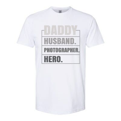 Daddy Husband Photographer Hero Fathers Day Gift Softstyle CVC T-Shirt