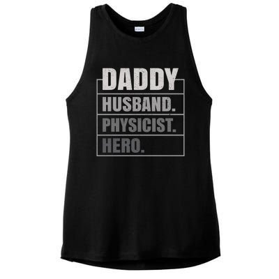 Daddy Husband Physicist Hero Fathers Day Meaningful Gift Ladies PosiCharge Tri-Blend Wicking Tank