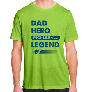 Dad Hero Pickleball Legend Gift For Pickleball Fan Sport Adult ChromaSoft Performance T-Shirt