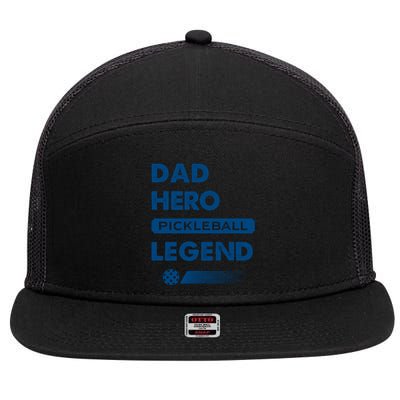 Dad Hero Pickleball Legend Gift For Pickleball Fan Sport 7 Panel Mesh Trucker Snapback Hat