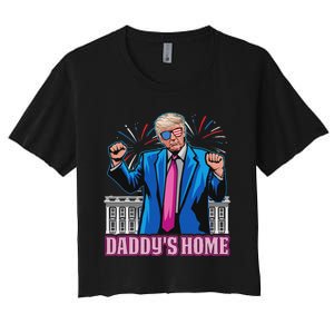 DaddyS Home President Trump Inauguration Day 2025 Women's Crop Top Tee