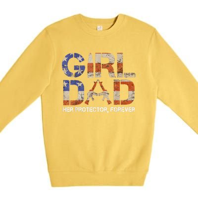 Dad Her Protector Forever Funny Father Of Fun Dad Premium Crewneck Sweatshirt