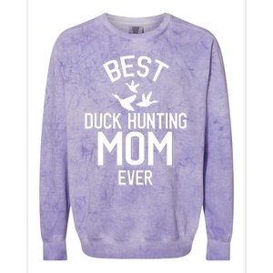 Duck Hunting Parent Best Duck Hunting Mom Ever Great Gift Colorblast Crewneck Sweatshirt