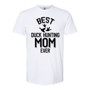 Duck Hunting Parent Best Duck Hunting Mom Ever Great Gift Softstyle CVC T-Shirt