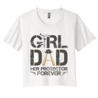 Dad Her Protector Forever Funny Father Women's Crop Top Tee