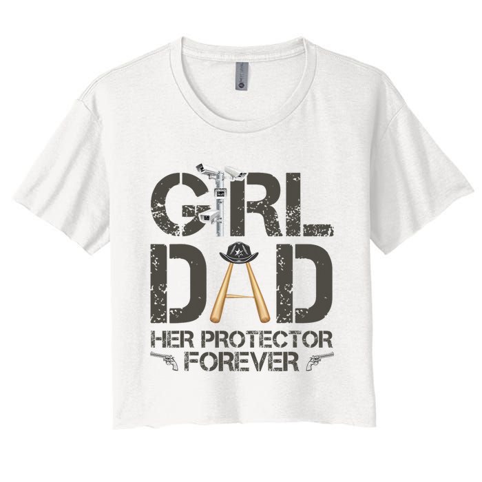 Dad Her Protector Forever Funny Father Women's Crop Top Tee