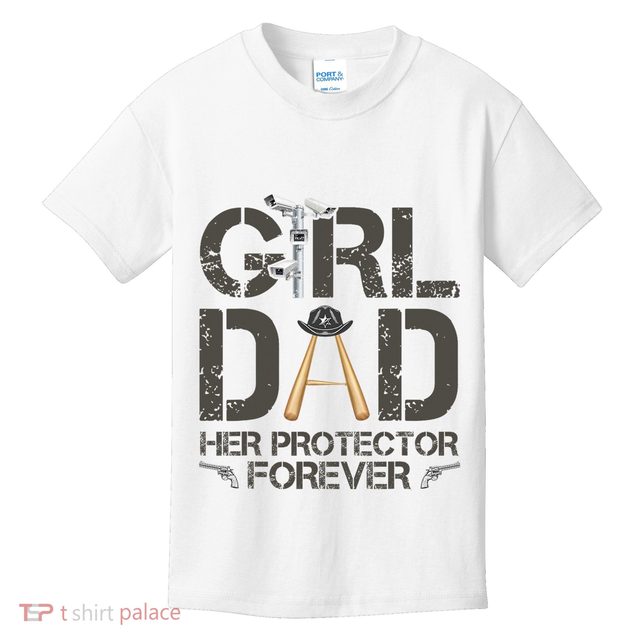 Dad Her Protector Forever Funny Father Kids T-Shirt