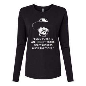 Doc Holliday Quotes Poker's An Honest Trade Womens Cotton Relaxed Long Sleeve T-Shirt