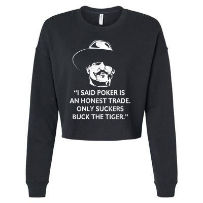 Doc Holliday Quotes Poker's An Honest Trade Cropped Pullover Crew