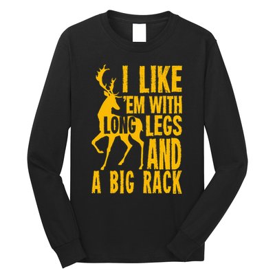 Deer Hunting Quote Gift For Hunters Long Sleeve Shirt