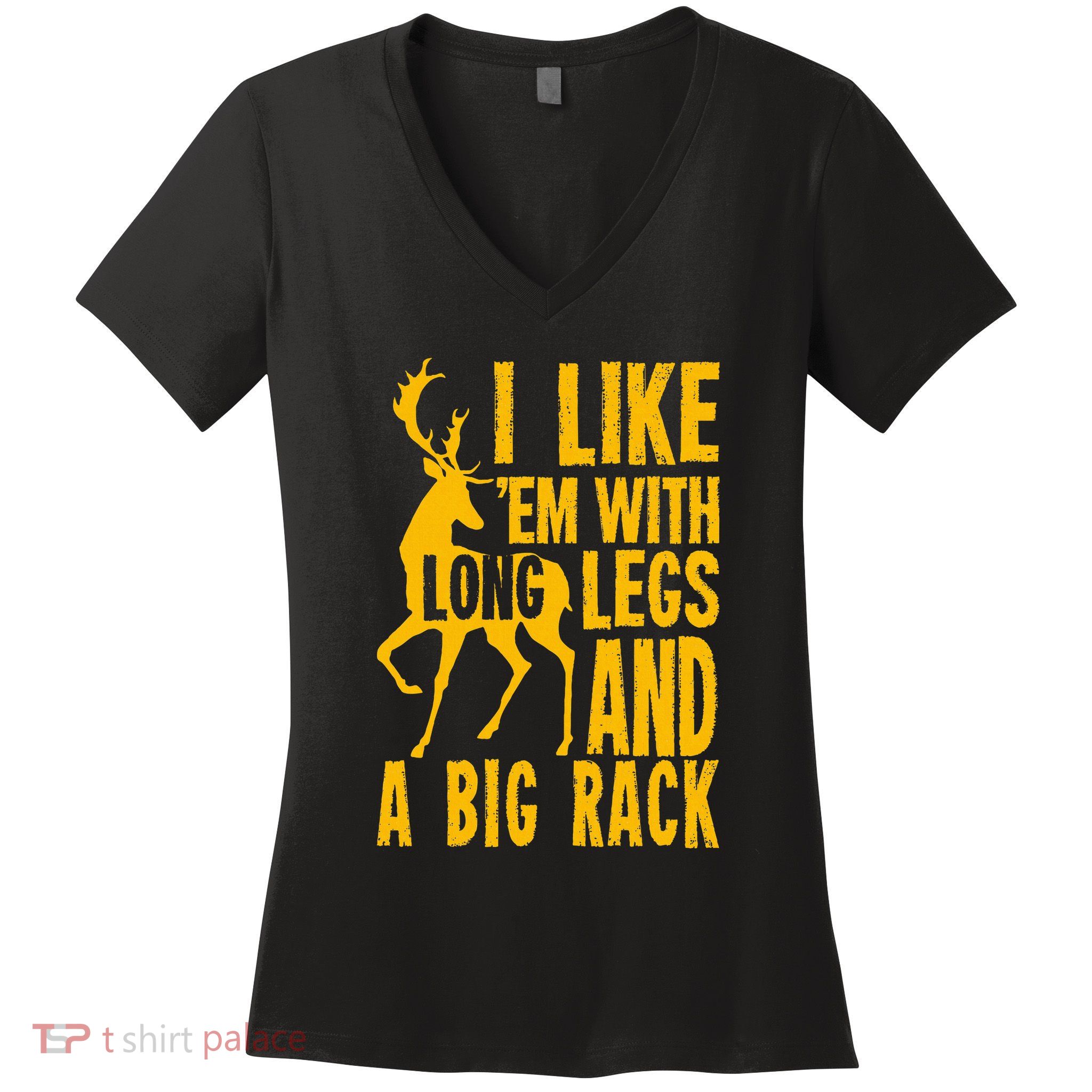 Deer Hunting Quote Gift For Hunters Women's V-Neck T-Shirt