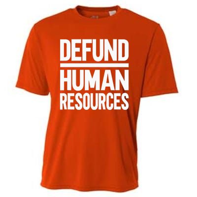 Defund Human Resources Cooling Performance Crew T-Shirt