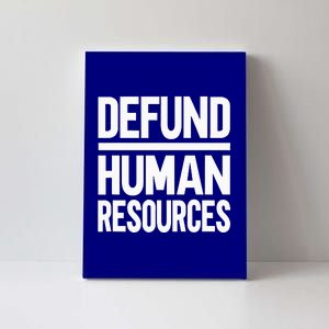 Defund Human Resources Canvas