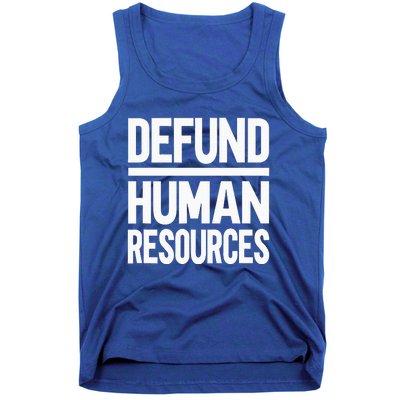 Defund Human Resources Tank Top