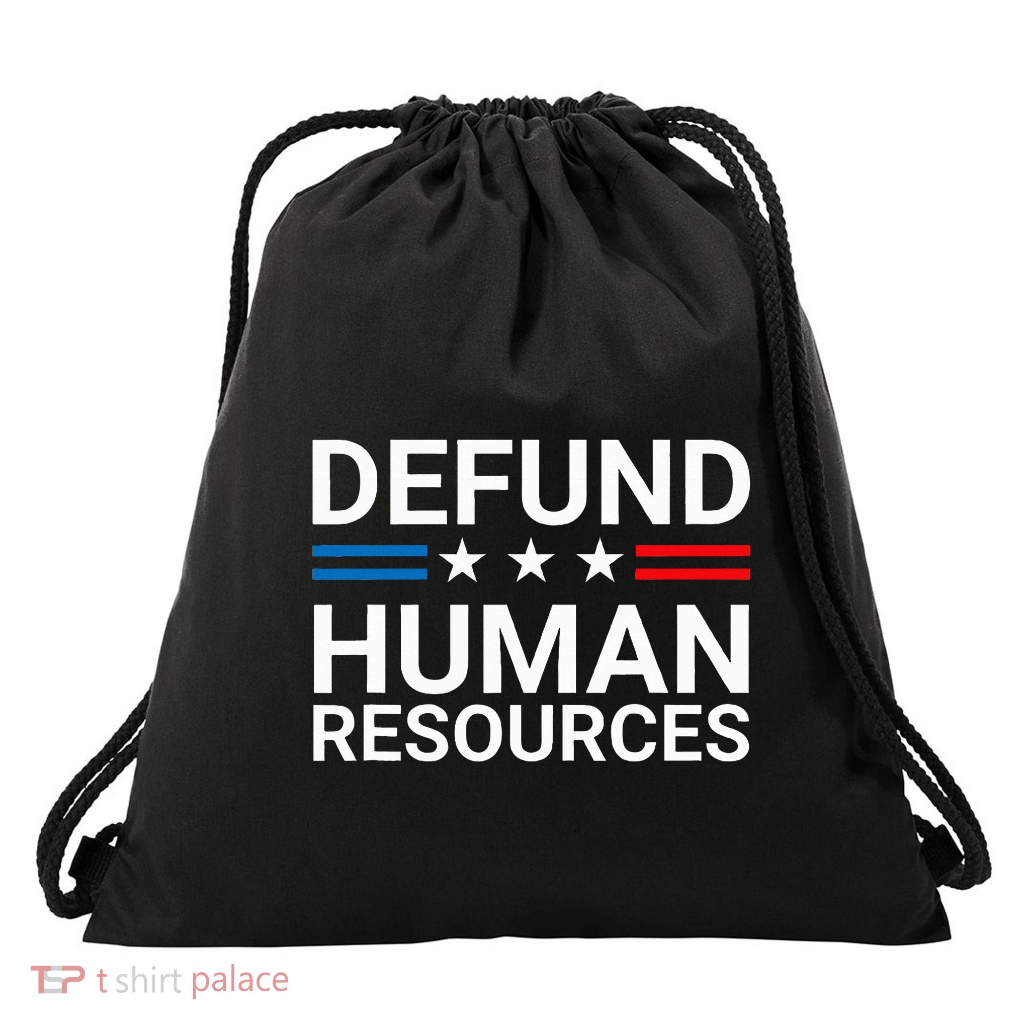 Defund Human Resources Drawstring Bag