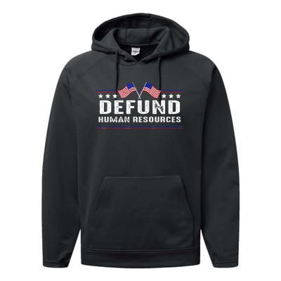 Defund Human Resources American Flag Performance Fleece Hoodie