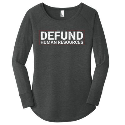 Defund Human Resources Women's Perfect Tri Tunic Long Sleeve Shirt