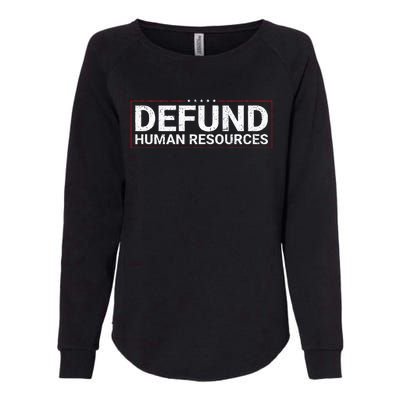 Defund Human Resources Womens California Wash Sweatshirt