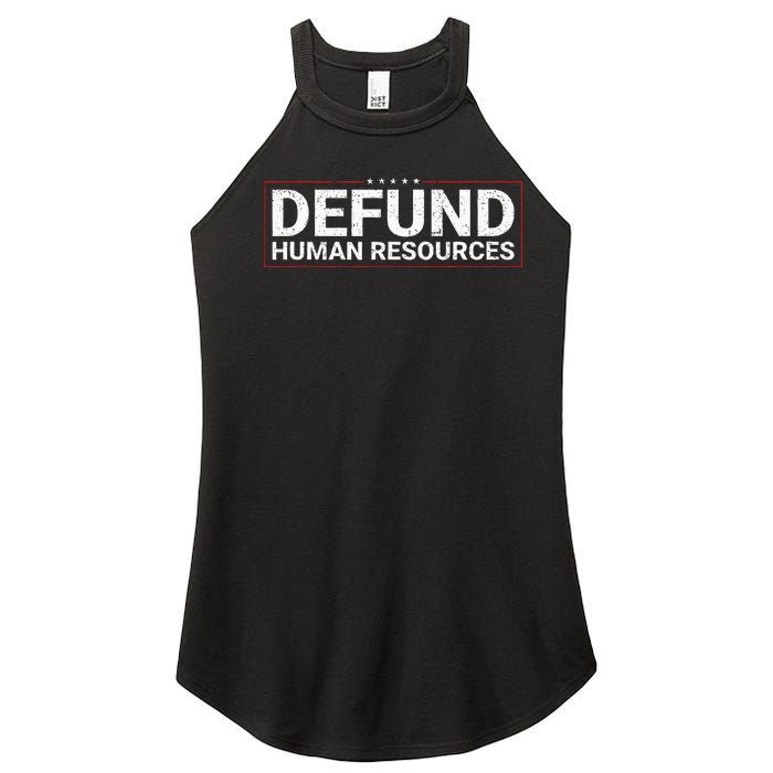 Defund Human Resources Women's Perfect Tri Rocker Tank