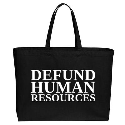 Defund Human Resources Funny Cotton Canvas Jumbo Tote