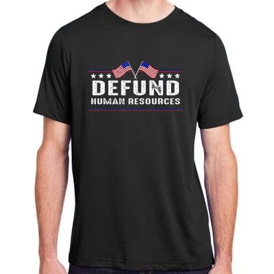 Defund Human Resources American Flag Adult ChromaSoft Performance T-Shirt