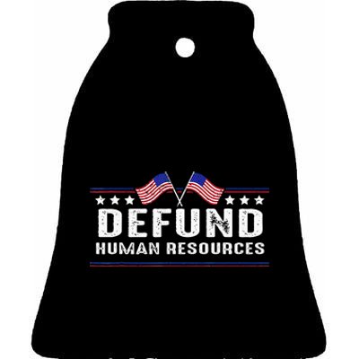 Defund Human Resources American Flag Ceramic Bell Ornament