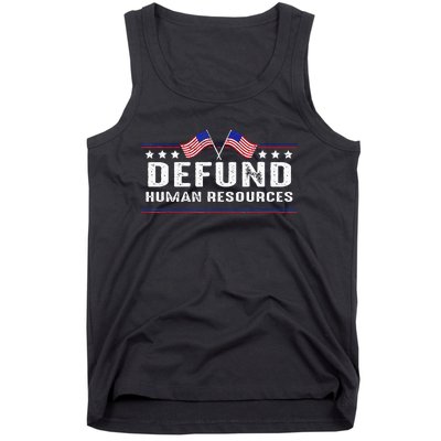 Defund Human Resources American Flag Tank Top