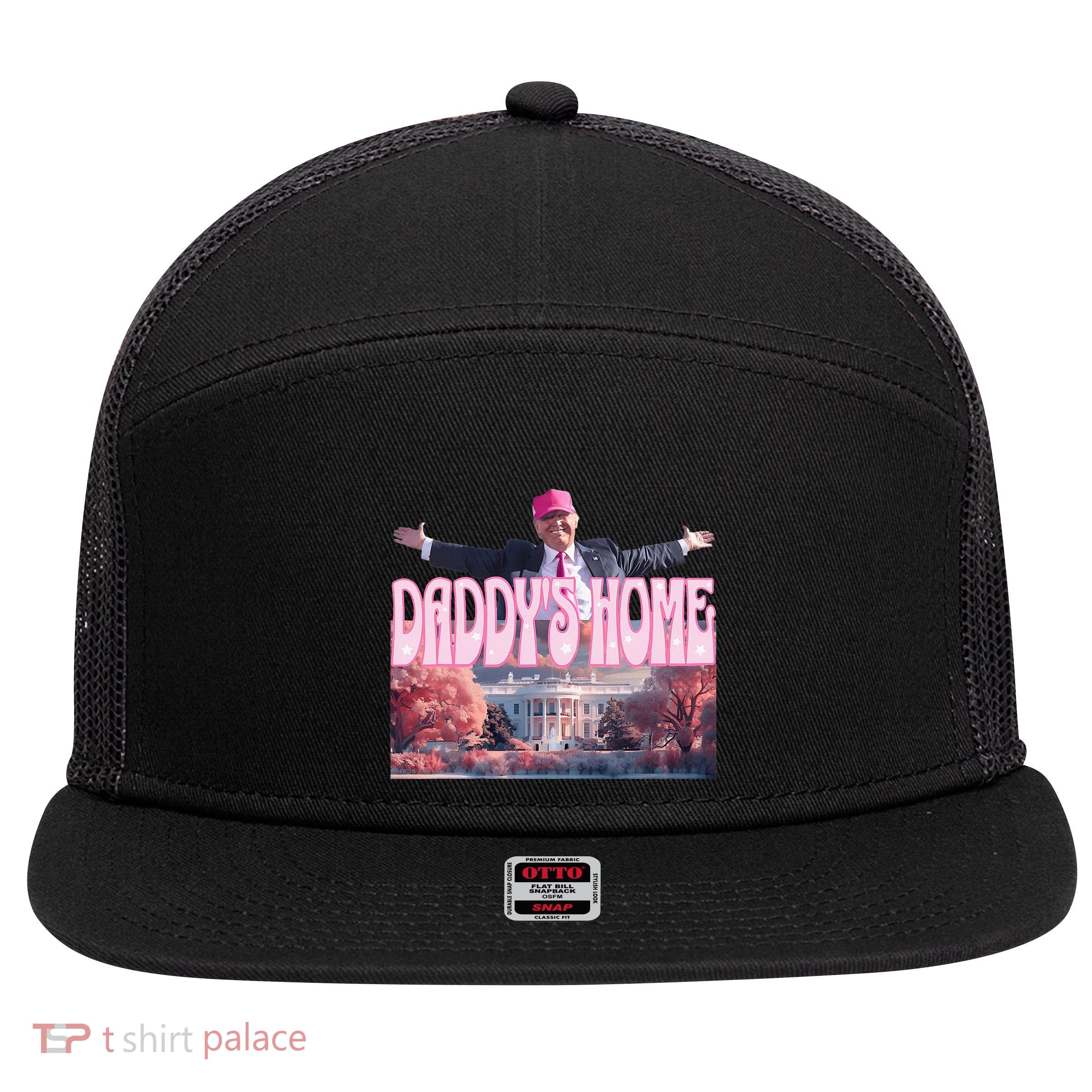 DaddyS Home Real Donald Pink Preppy Edgy Good Man Trump 7 Panel Mesh Trucker Snapback Hat