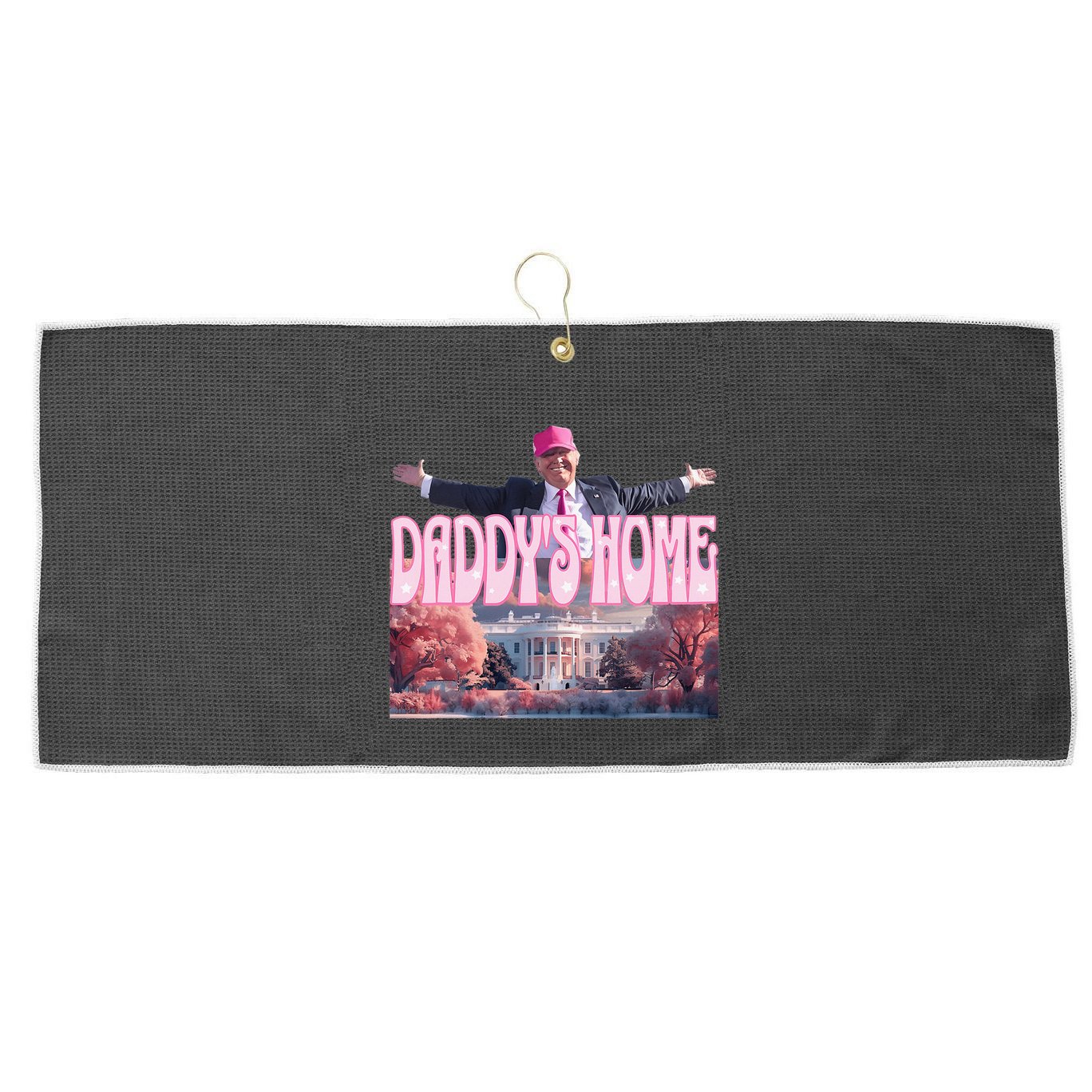 DaddyS Home Real Donald Pink Preppy Edgy Good Man Trump Large Microfiber Waffle Golf Towel