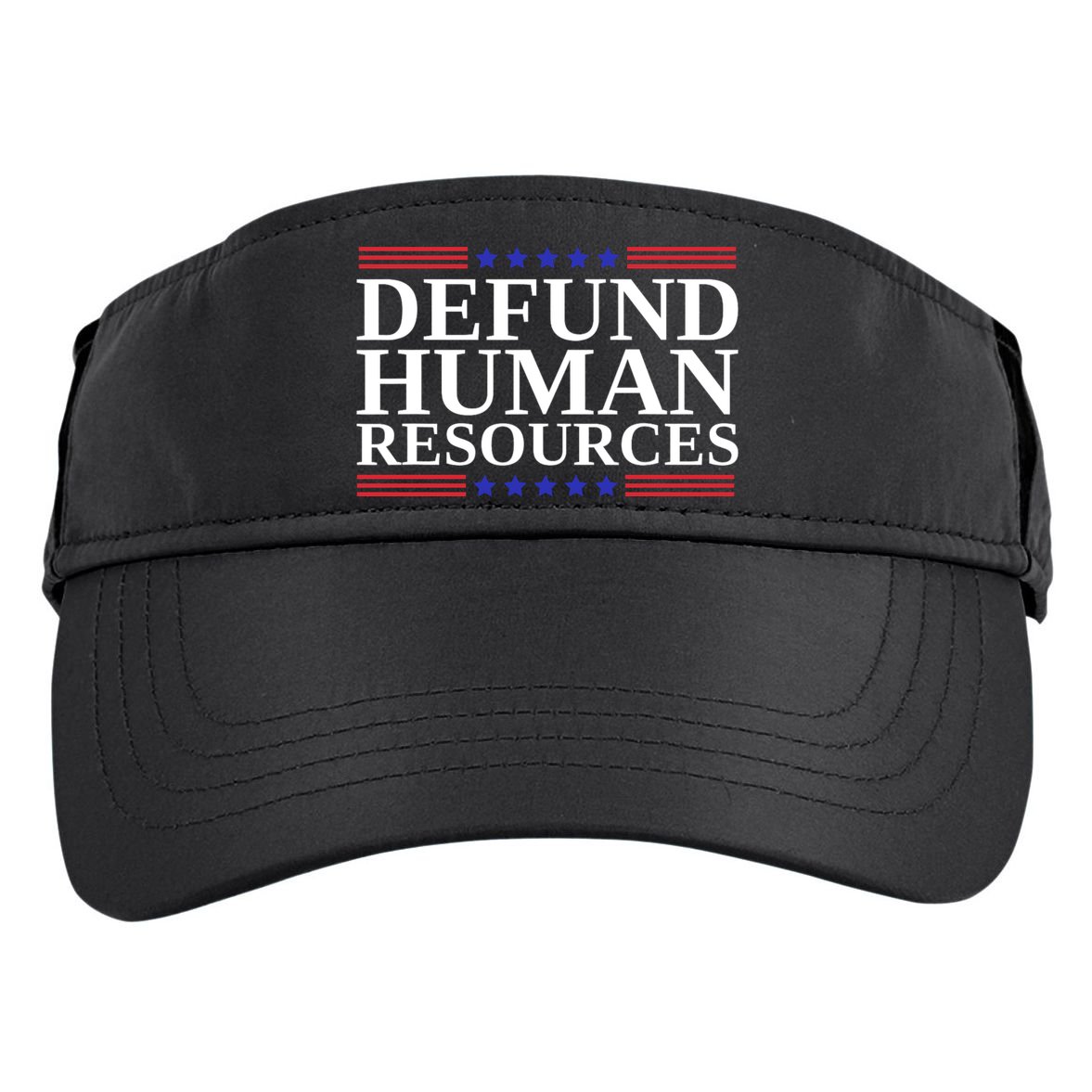 Defund Human Resources Funny Adult Drive Performance Visor