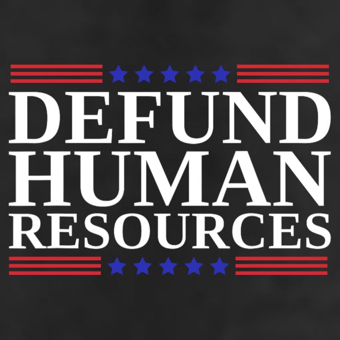 Defund Human Resources Funny Hat