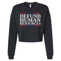 Defund Human Resources Funny Cropped Pullover Crew