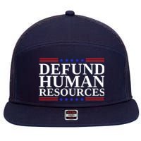 Defund Human Resources Funny 7 Panel Mesh Trucker Snapback Hat