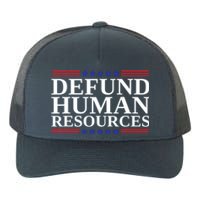 Defund Human Resources Funny Yupoong Adult 5-Panel Trucker Hat