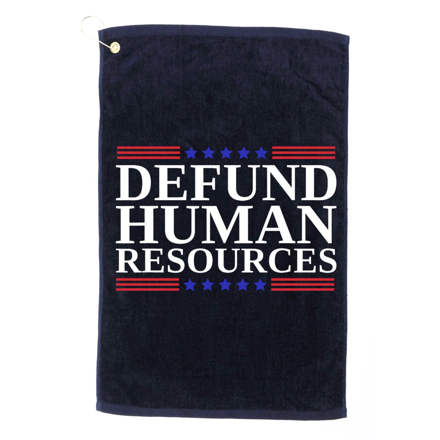 Defund Human Resources Funny Golf Towel